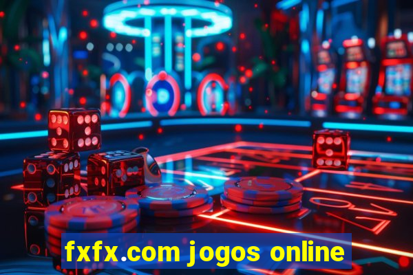 fxfx.com jogos online