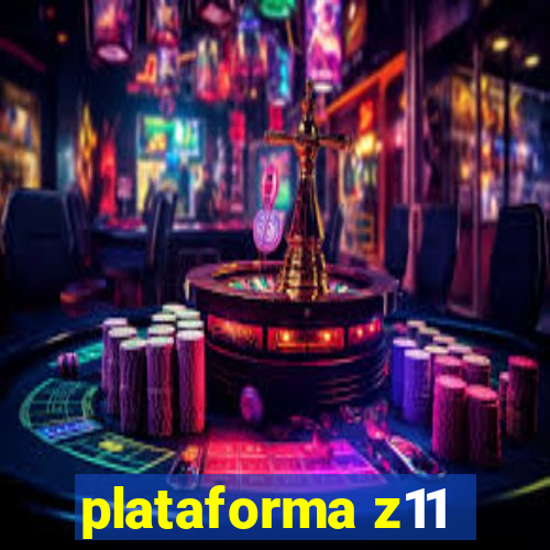 plataforma z11
