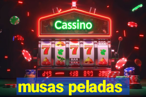musas peladas