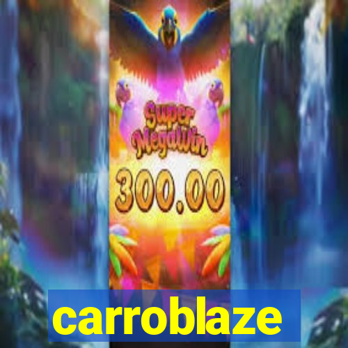 carroblaze