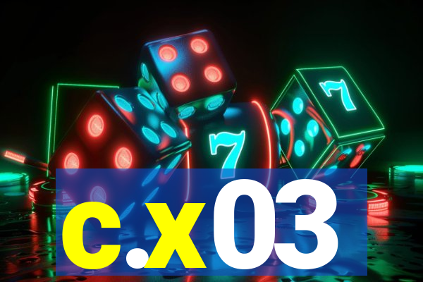 c.x03