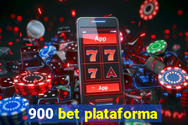 900 bet plataforma