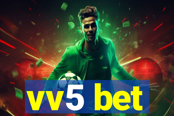 vv5 bet