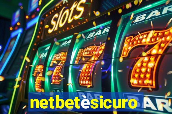 netbetèsicuro