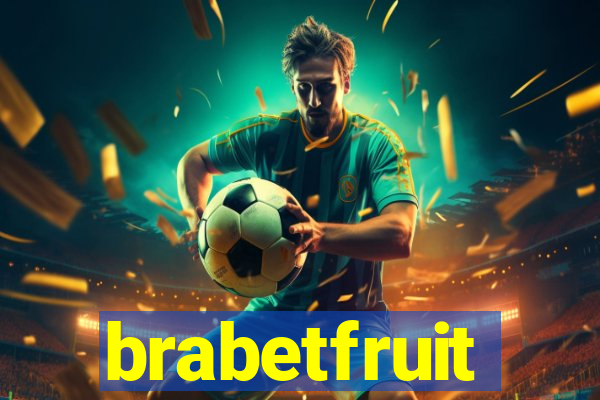 brabetfruit
