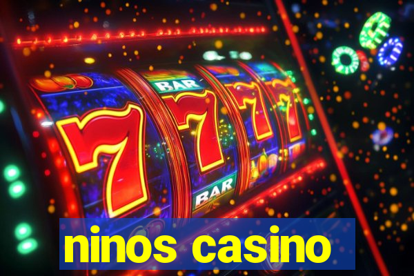 ninos casino