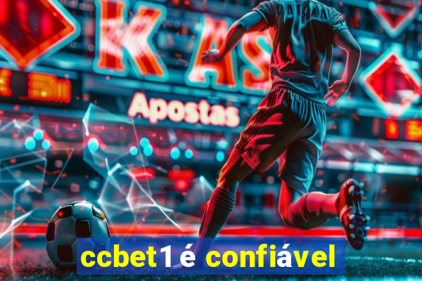ccbet1 é confiável