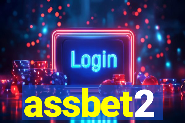 assbet2