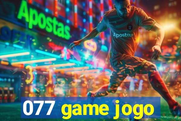 077 game jogo