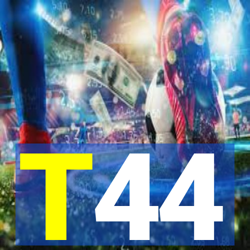 T44
