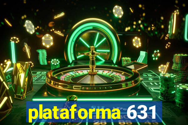 plataforma 631