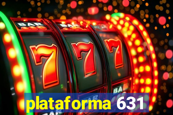 plataforma 631