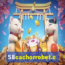 58cachorrobet.com