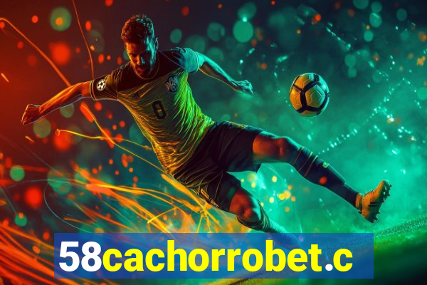 58cachorrobet.com