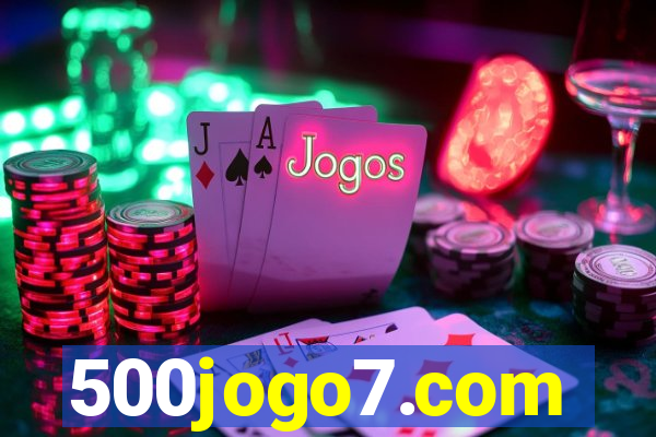 500jogo7.com