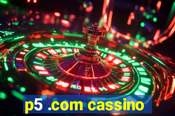 p5 .com cassino
