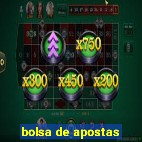 bolsa de apostas