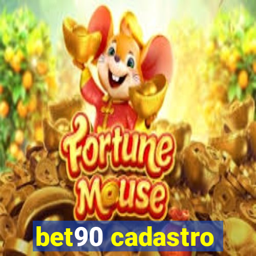 bet90 cadastro