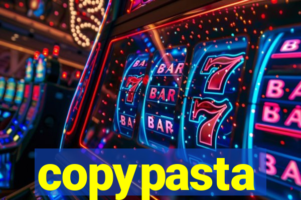 copypasta