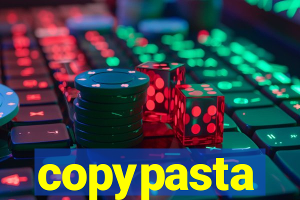 copypasta