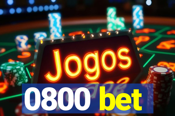 0800 bet