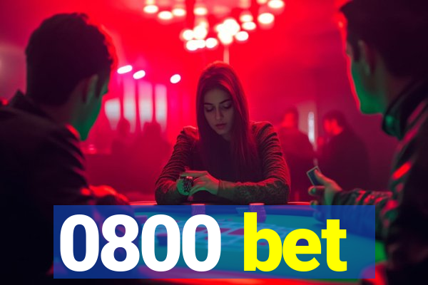 0800 bet
