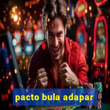 pacto bula adapar