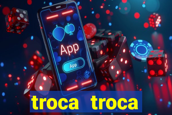 troca troca cruzeiro sp