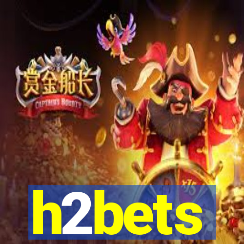 h2bets