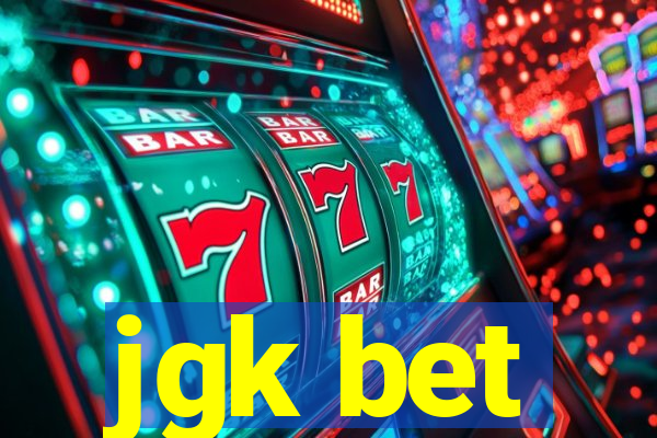 jgk bet