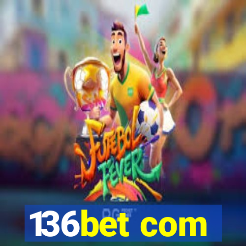 136bet com