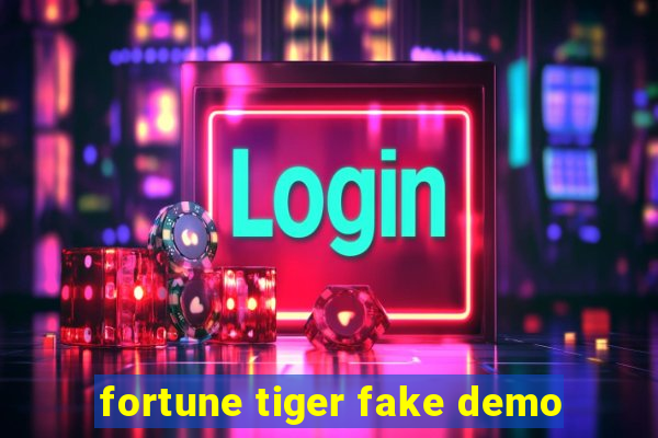 fortune tiger fake demo