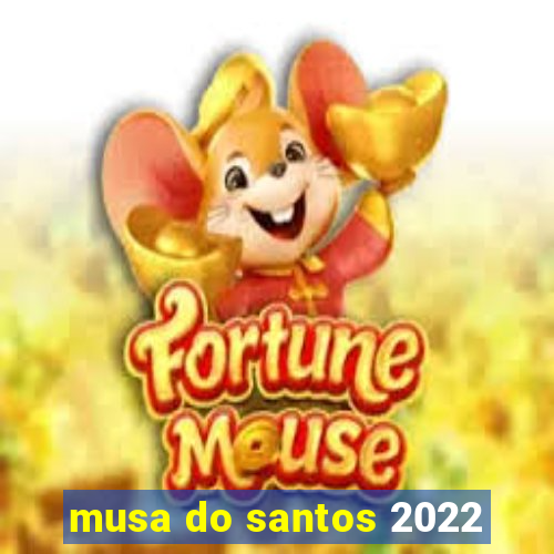 musa do santos 2022