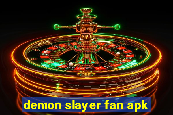 demon slayer fan apk