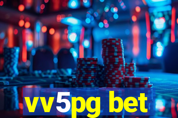 vv5pg bet