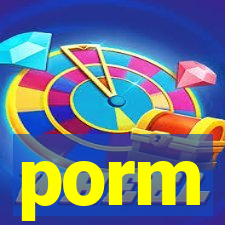 porm