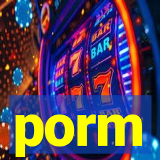 porm