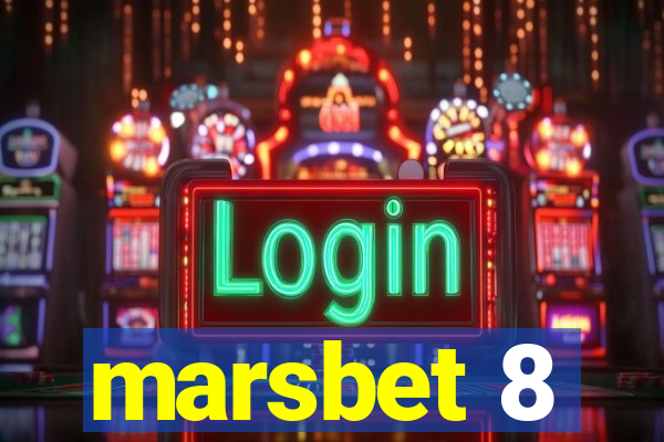 marsbet 8