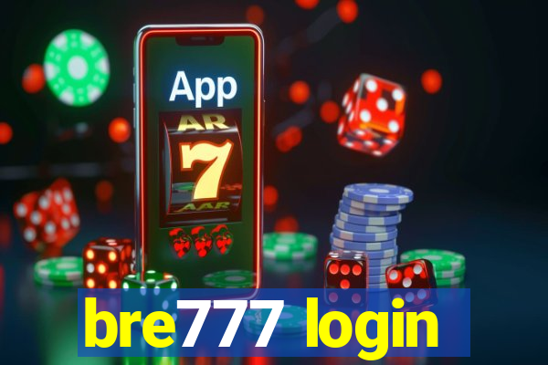 bre777 login