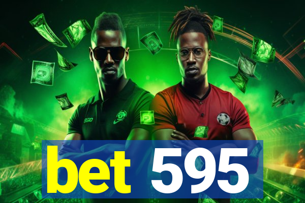 bet 595