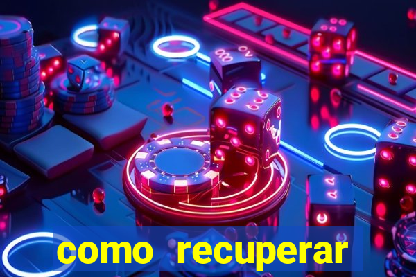 como recuperar dinheiro perdido em apostas