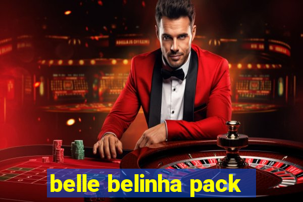 belle belinha pack