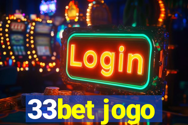 33bet jogo