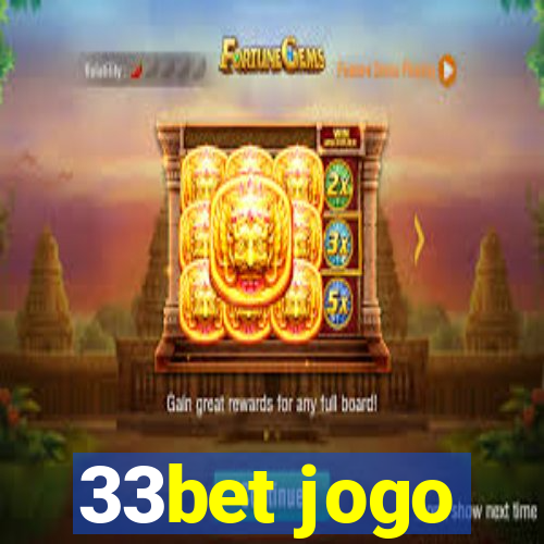 33bet jogo