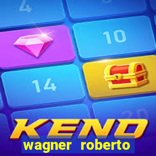 wagner roberto fidelidade letra