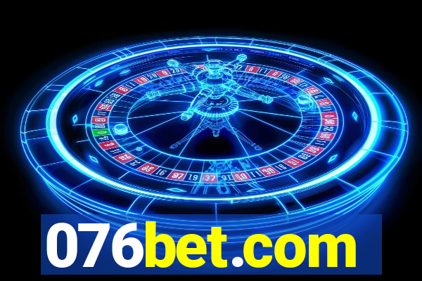 076bet.com