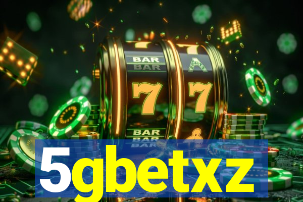 5gbetxz