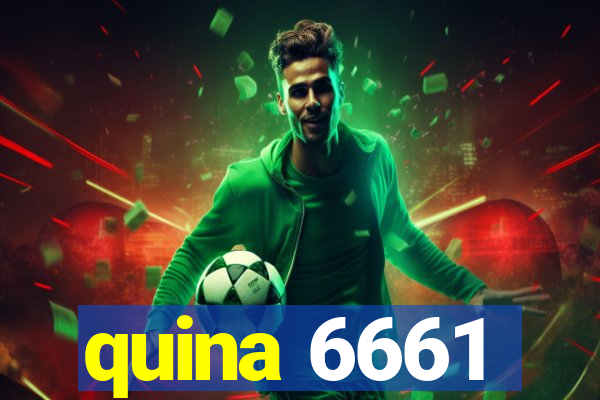 quina 6661