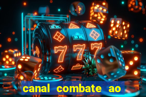 canal combate ao vivo gratis multicanais