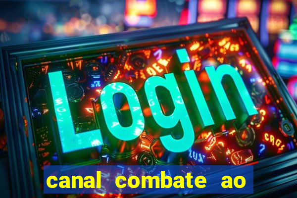 canal combate ao vivo gratis multicanais